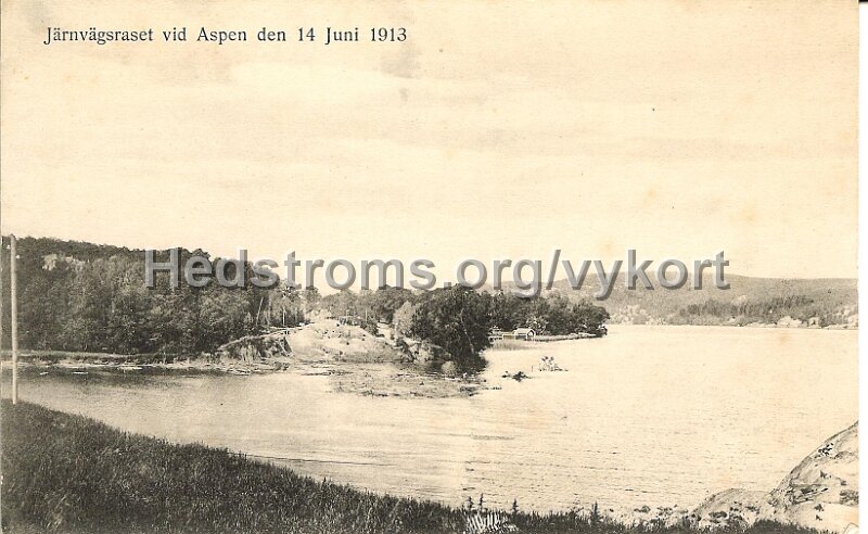 Jarnvagsraset vid Aspen den 14 juni 1913. Odaterat. Forlag Aktiebolaget Goteborgs Konstindustri.jpg - Järnvägsraset vid Aspen den 14 juni 1913.Odaterat.Förlag: Aktiebolaget Göteborgs Konstförlag.
