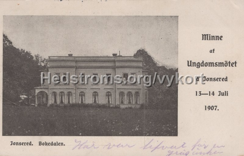 Jonsered. Bokedalen. Minne af Ungdomsmotet a Jonsered 13 -14 juli 1907. Postganget 15 juli 1907.jpg - Jonsered. Bokedalen.Minne af Ungdomsmötet å Jonsered 13 -14 juli 1907.Postgånget 15 juli 1907.