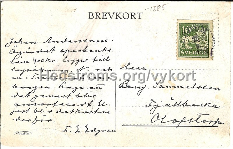 Hallegarden Baksida 1922.jpeg - Hallegården/ Lerum.Postgånget 27 feb 1926.AdresssidaJohan andersson i Ögärdetssparbankslån 400 kr. ligger till lagsökning. Ni och en i xxxxx äro i borgen. Laga att det genast blir amorterat. Eljuet blir det kostnader för.F. E. Edgren(Kantor Edgren var förutom kantor även med i kommunstyrelsen och i Sparbanken)